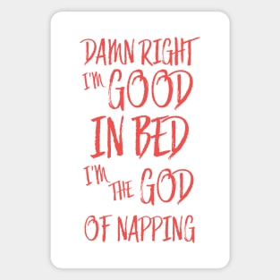 I am good in bed - red version Magnet